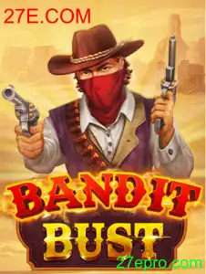 BanditBust